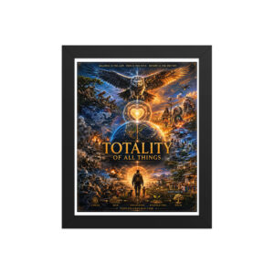 Totality of All Things Framed poster